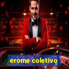 erome coletivo